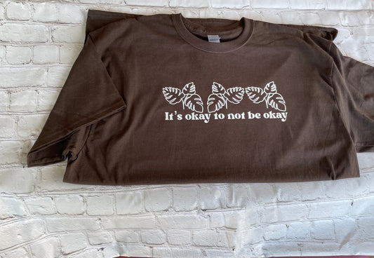 It’s okay tshirt