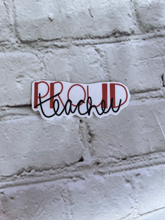 Proud teacher sticker